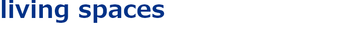 living spaces